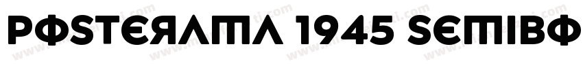 Posterama 1945 SemiBold字体转换